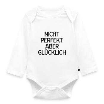 Nicht perfekt aber glücklich - Baby Bio-Langarm-Body - Weiß - Vorne