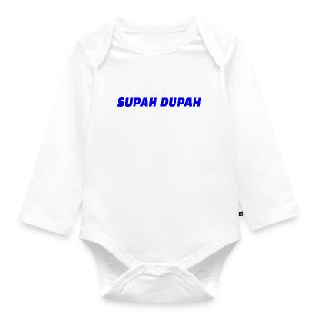 Supah Dupah Bold Typographisches Design - Baby Bio-Langarm-Body - Weiß - Vorne