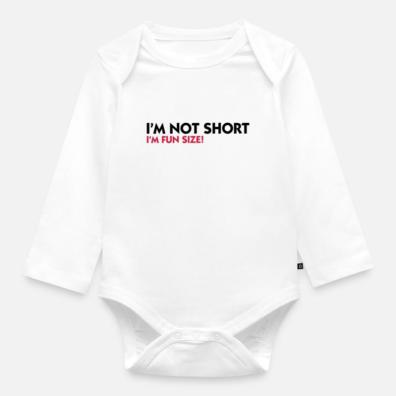 I m not small. I'm Fun Size! - Organic Longsleeve Baby Bodysuit - white