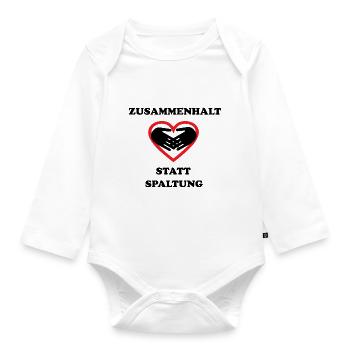 Zusammenhalt statt Spaltung Statement Spruch - Baby Bio-Langarm-Body - Weiß - Vorne