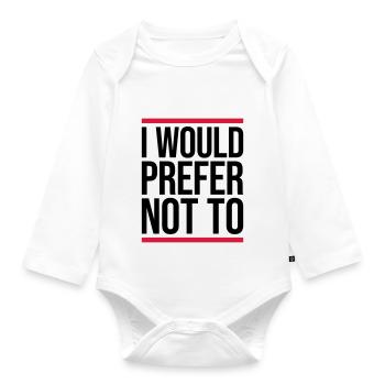 I prefer not to - Organic Longsleeve Baby Bodysuit - white - Front