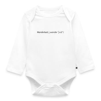 Wanderlust – The Longing for the Unknown - Organic Longsleeve Baby Bodysuit - white - Front
