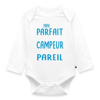 Mon papa n'est pas parfait - Campeur - Body Bébé bio manches longues - blanc - Devant