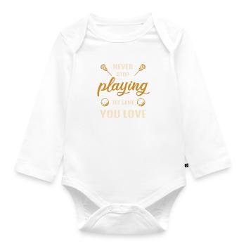 Hör nie auf das Spiel zu spielen Lacrosse Geschenk - Baby Bio-Langarm-Body - Weiß - Vorne