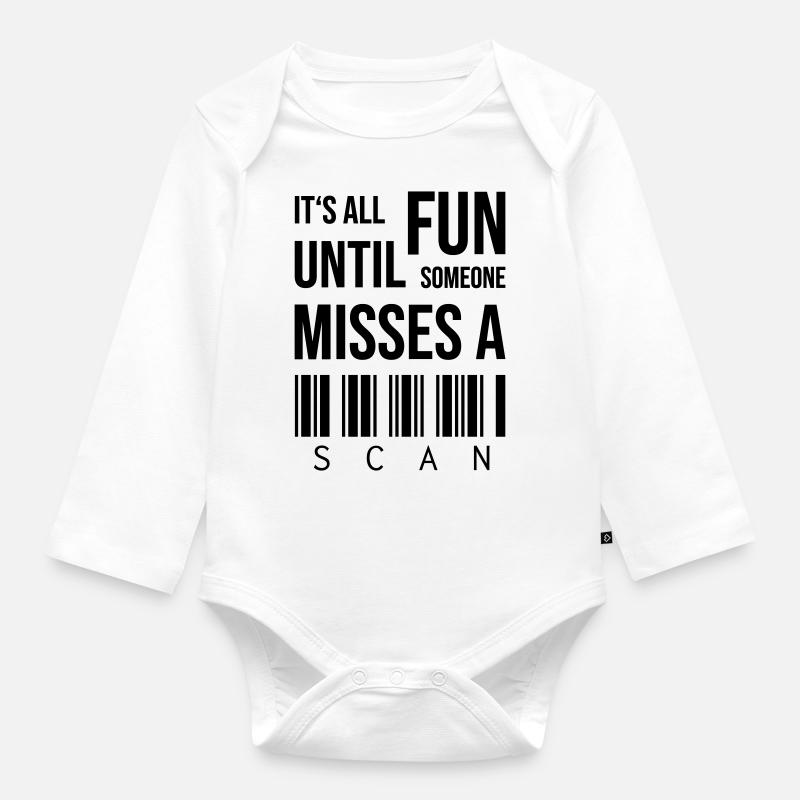 C’est amusant jusqu’à ce que quelqu’un rate un scan - Body Bébé bio manches longues - blanc