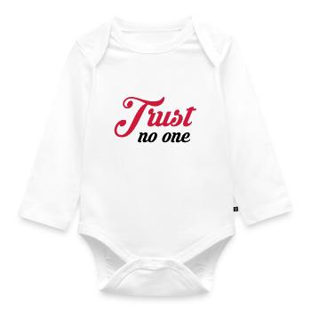 Traue niemandem - Baby Bio-Langarm-Body - Weiß - Vorne