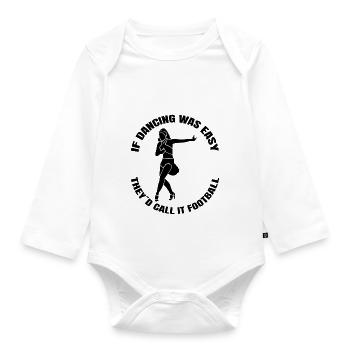 Dancing Hobby Dancer Sport Gift Dance Sport - Organic Longsleeve Baby Bodysuit - white - Front
