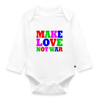 Make love not war - Body Bébé bio manches longues - blanc - Devant