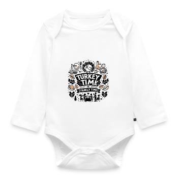 Turkey Time is Family Time - Organic Longsleeve Baby Bodysuit - white - Front