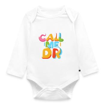 Call Me Dr 34 - Organic Longsleeve Baby Bodysuit - white - Front