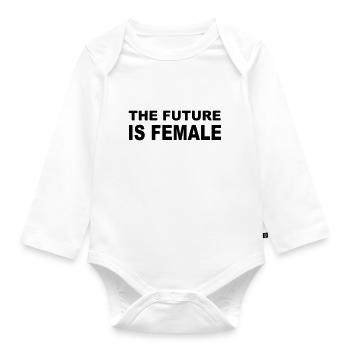 THE FUTURE IS FEMALE - Baby Bio-Langarm-Body - Weiß - Vorne