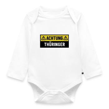 Achtung Thüringer - Regionaler Spruch - Baby Bio-Langarm-Body - Weiß - Vorne