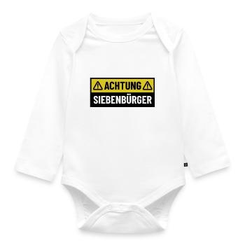 Achtung Siebenbürger - Regionaler Spruch - Baby Bio-Langarm-Body - Weiß - Vorne