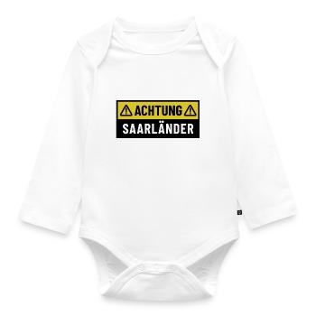 Achtung Saarländer - Regionaler Spruch - Baby Bio-Langarm-Body - Weiß - Vorne