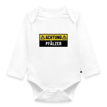 Achtung Pfälzer - Regionaler Spruch - Baby Bio-Langarm-Body - Weiß - Vorne