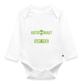 Ancient Astronaut Theorists Say Yes Gift - Organic Longsleeve Baby Bodysuit - white - Front