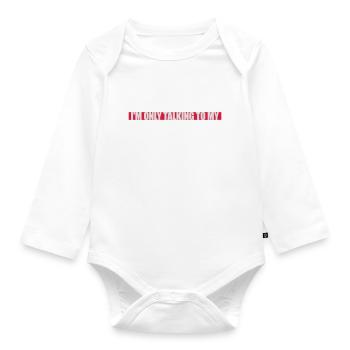 only talking to dog - Organic Longsleeve Baby Bodysuit - white - Front