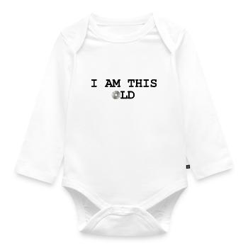 Ich bin schon so alt - Design mit CD - Baby Bio-Langarm-Body - Weiß - Vorne