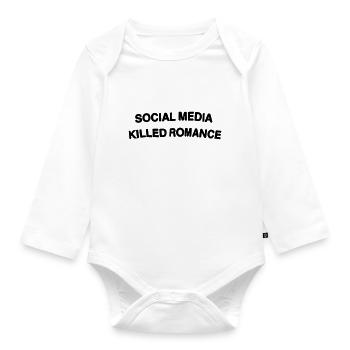 social media killed romance - Organic Longsleeve Baby Bodysuit - white - Front