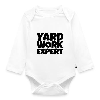 Yard Work Expert 4 - Organic Longsleeve Baby Bodysuit - white - Front