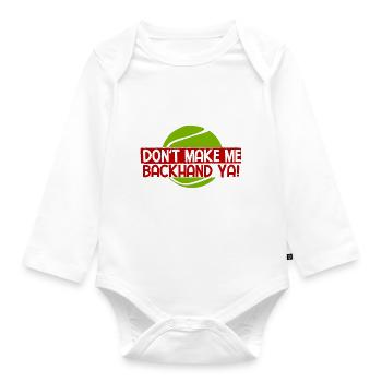 Tennisplatz Spruch Für Tennis - Baby Bio-Langarm-Body - Weiß - Vorne