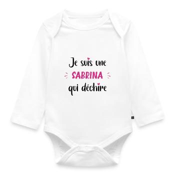 Je suis une sabrina qui déchire - Body Bébé bio manches longues - blanc - Devant