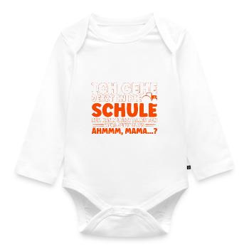 Ich Gehe Jetzt In Die Schule Schulbeginn - Baby Bio-Langarm-Body - Weiß - Vorne