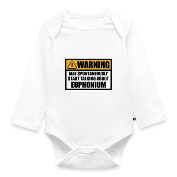 Euphonium Proverbs Funny Funny Saying Humor - Organic Longsleeve Baby Bodysuit - white - Front