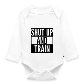 shut up and train - Organic Longsleeve Baby Bodysuit - white - Front