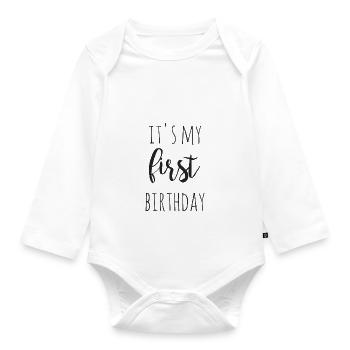 it's my first birthday - Organic Longsleeve Baby Bodysuit - white - Front