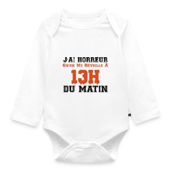 j'ai horreur qu'on me réveille à 13h du matin - Body Bébé bio manches longues - blanc - Devant