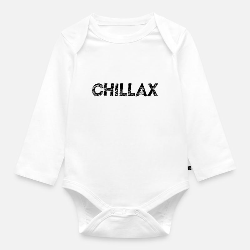 Idée cadeau Chillax Chill Relax Relax - Body Bébé bio manches longues - blanc