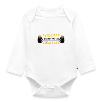 Exercise Extra Fries Quote - Organic Longsleeve Baby Bodysuit - white - Front