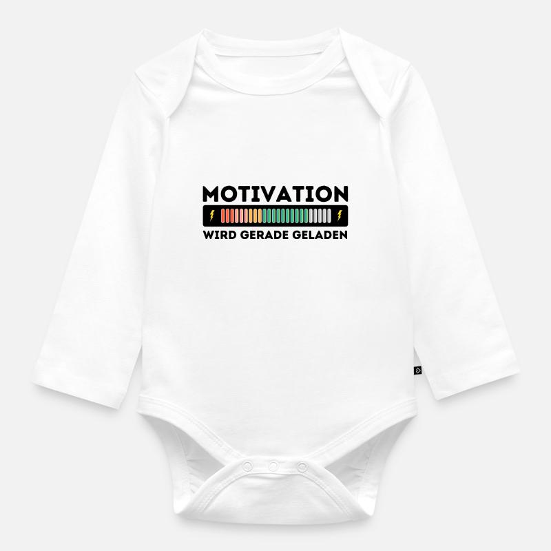 Motivation wird geladen - Baby Bio-Langarm-Body - Weiß