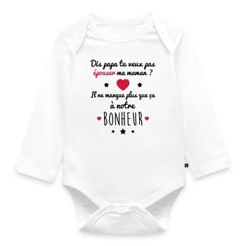 Papa épouser Maman bonheur, idée cadeau, mariage - Body Bébé bio manches longues - blanc - Devant