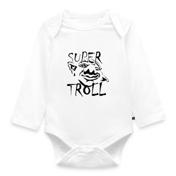 Super troll. Superpowers. troll. gift - Organic Longsleeve Baby Bodysuit - white - Front