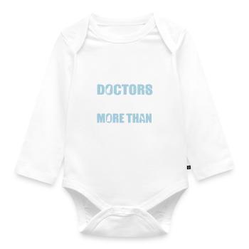 Real Doctors Treat More Than One Species - Organic Longsleeve Baby Bodysuit - white - Front