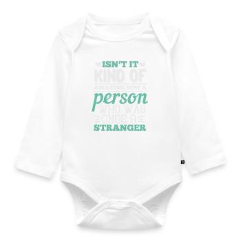 Ist es nicht irgendwie erstaunlich, wie eine Person, die - Baby Bio-Langarm-Body - Weiß - Vorne