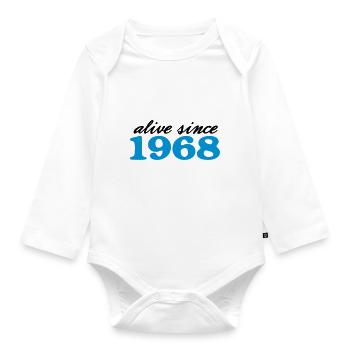 alive since 1968 - Organic Longsleeve Baby Bodysuit - white - Front