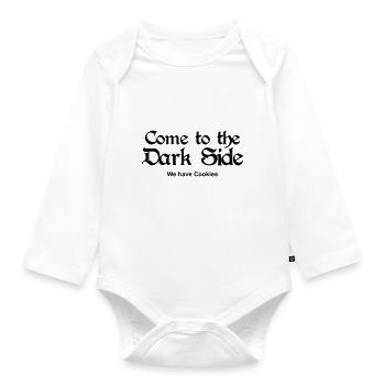 Come to the Dark Side - we have Cookies - Organic Longsleeve Baby Bodysuit - white - Front