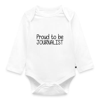 Proud to be Journalist - Organic Longsleeve Baby Bodysuit - white - Front