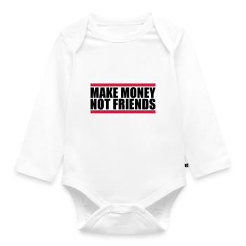 Make Money Saying - Organic Longsleeve Baby Bodysuit - white - Front