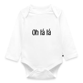 Oh lá lá - Cool Saying - Cool Quote - Organic Longsleeve Baby Bodysuit - white - Front