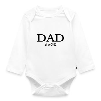 dad since 2025 - Baby Bio-Langarm-Body - Weiß - Vorne