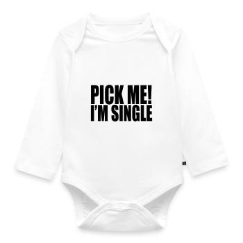 pick me i'm single - Body Bébé bio manches longues - blanc - Devant