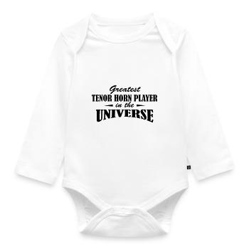 Greatest Tenor Horn Player in the universe - Organic Longsleeve Baby Bodysuit - white - Front
