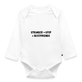 STRANGER PLUS KPOP EQUALS BESTFRIENDS - Organic Longsleeve Baby Bodysuit - white - Front
