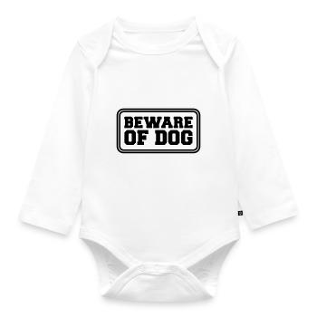 Beware Of Dog - Organic Longsleeve Baby Bodysuit - white - Front