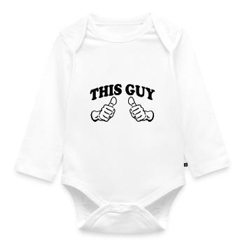 This Guy (Custom) - Organic Longsleeve Baby Bodysuit - white - Front