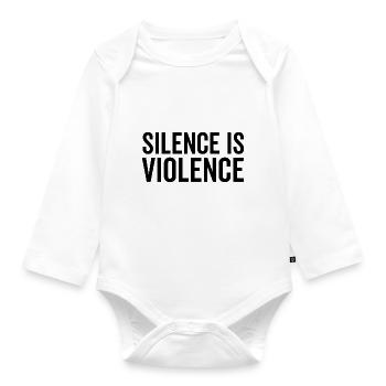 Silence is Violence - Organic Longsleeve Baby Bodysuit - white - Front